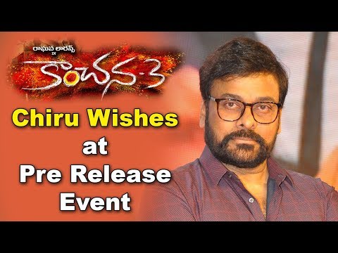 Mega Star Chiranjeevi Clip at Kanchana 3 Pre Release Event