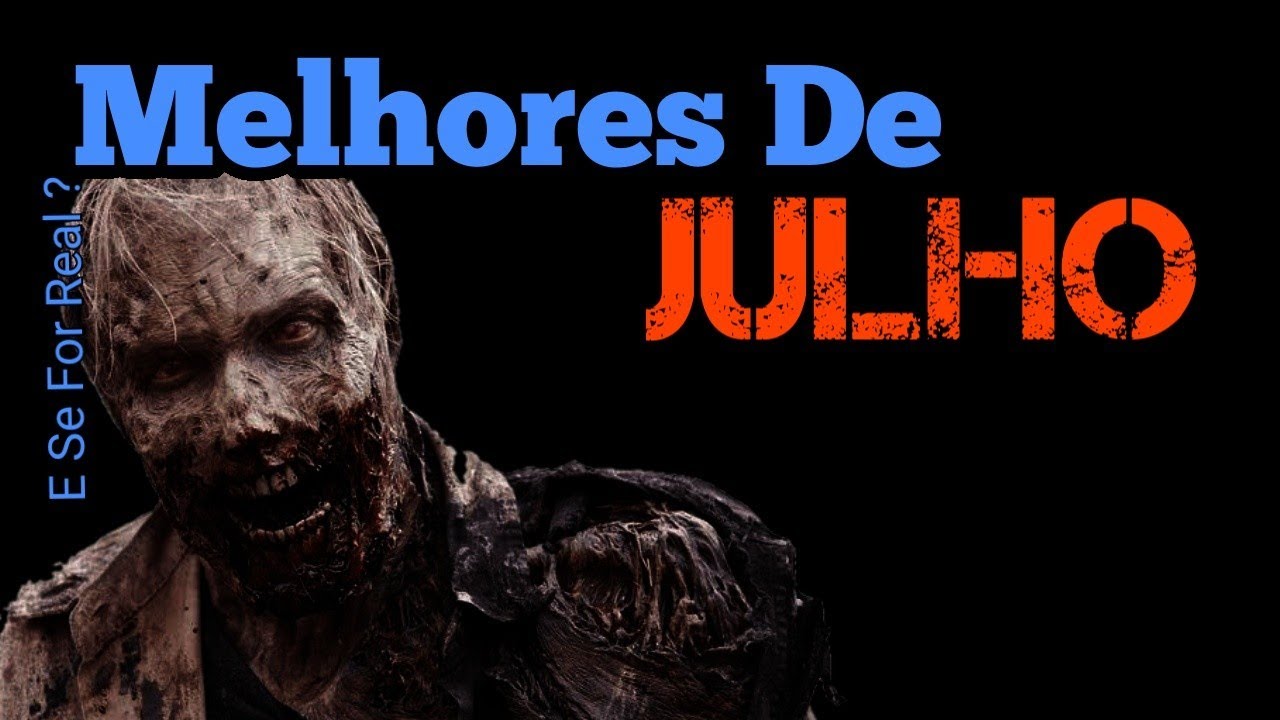 Melhores do Mês Julho