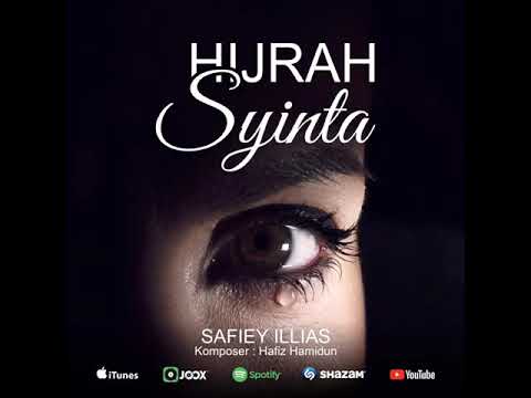 HIJRAH SYINTA - SAFIEY ILLIAS (Official Music Audio)