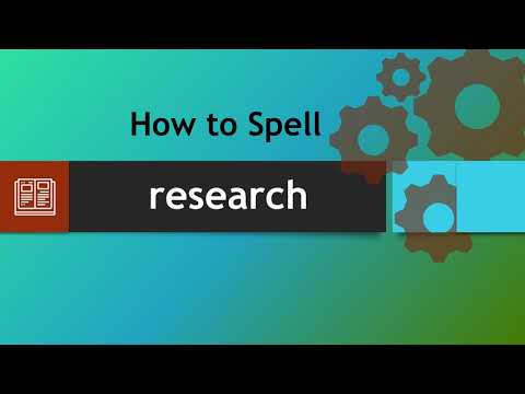 How to spell research