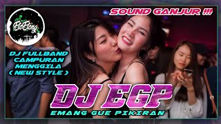 Download lagu DJ EMANG GUE PIKIRIN ( LOLITA ) - SOUND GANJUR - DJ FULLBAND CAMPURAN MENGGILA mp3