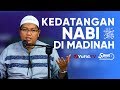 Kedatangan Nabi di Madinah - Ustadz Dr. Firanda Andirja, M.A. - 5 Menit yang Menginspirasi Kedatangan Nabi di Madinah - Ustadz Dr. Firanda Andirja, M.A. - 5 Menit yang Menginspirasi