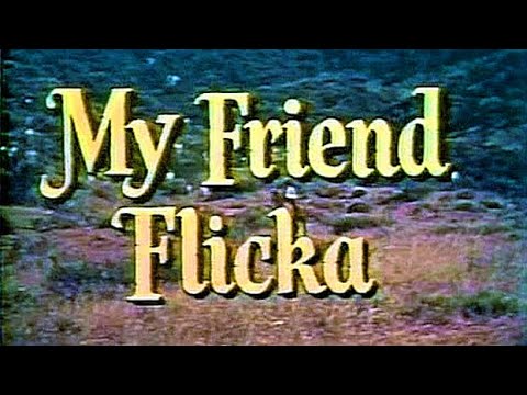 MY FRIEND FLICKA: opening and closing theme