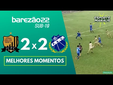 JC 2 x 2 PENAROL | MELHORES MOMENTOS | 4ª RODADA DO AMAZONENSE SUB-19 2022