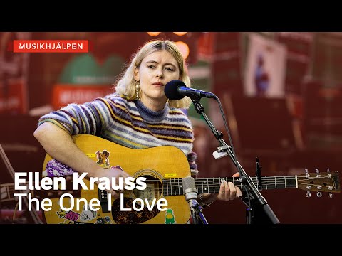 Ellen Krauss - The One I Love / Musikhjälpen 2020