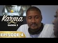 Série Karma Saison 3 Episode 4 VOSTFR