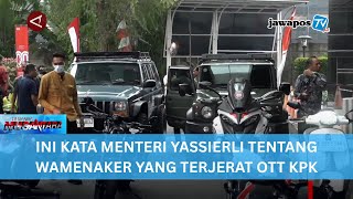 Download lagu INI KATA MENTERI YASSIERLI TENTANG WAMENAKER YANG TERJERAT OTT KPK || BERANDA NUSANTARA mp3