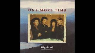 One More Time   Highland