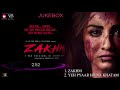 Zakhmi Audio Jukebox Tia Bajpai Ruslan Mumtaz Vipul Gupta A Web Original By Vikram Bhatt