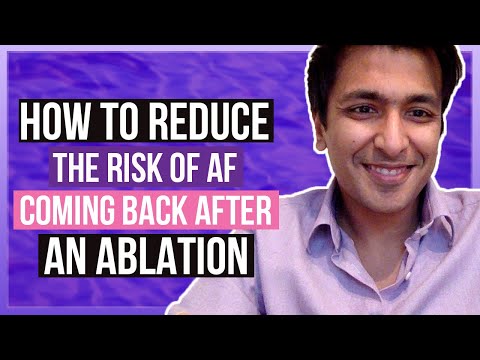 How to reduce the risk of AF coming back after an ablation