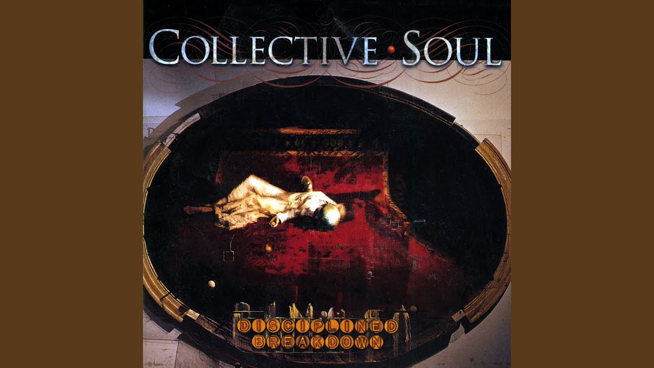 Collective Soul - Disciplined Breakdown