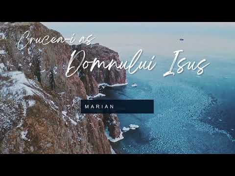 Crucea-i ascultarea Domnului Isus - Marian Mocanu