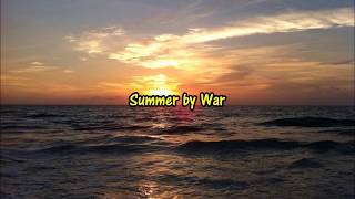 Summer by War lyrics