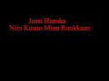 Jussi Hanska - Niin Kauan Minä Runkkaan 