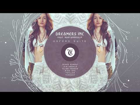 Dreamers Inc feat MaryAnnViolin - Oxford Suite (Nikko Sunset & Dim Angelo Remix) [Tibetania Records]