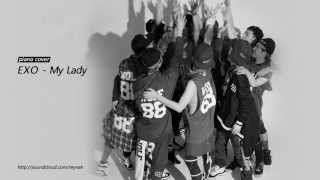 "My Lady" Piano cover 피아노 커버 - EXO 엑소