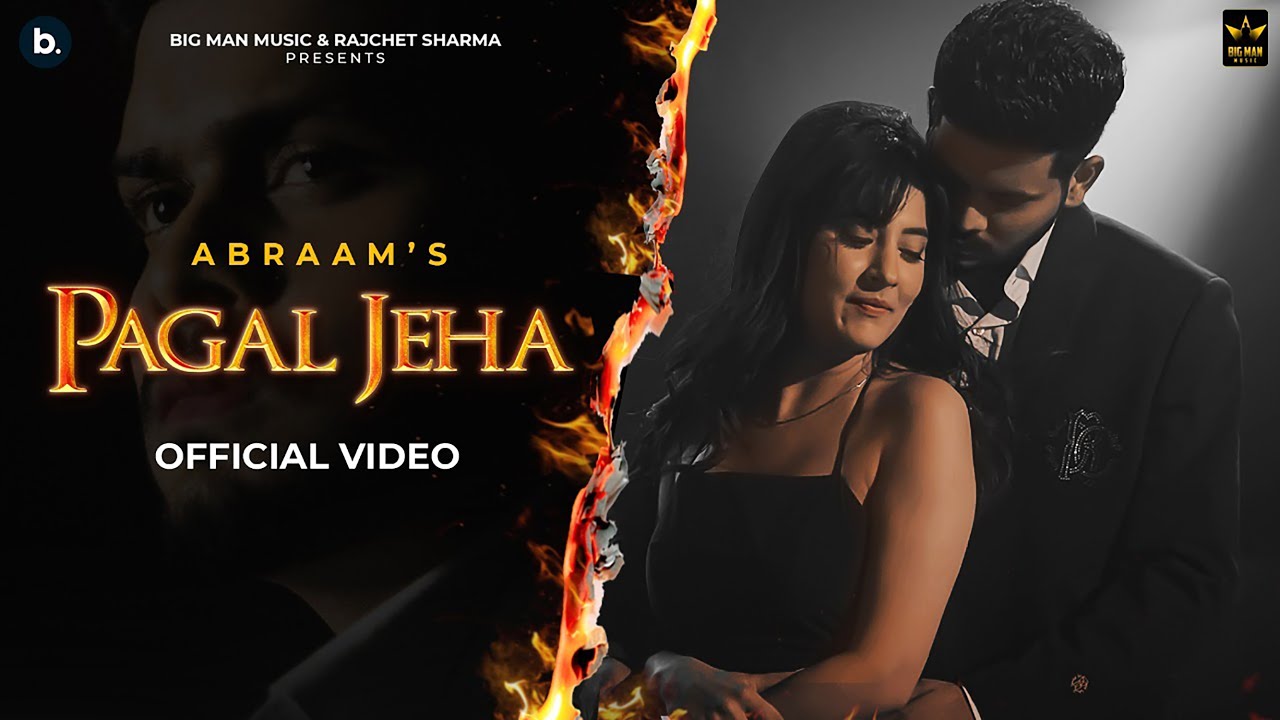 Pagal Jeha| Abraam Lyrics