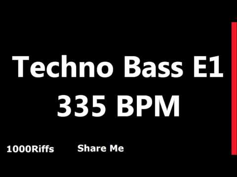 Techno Bass E1 Metronome : 335 BPM