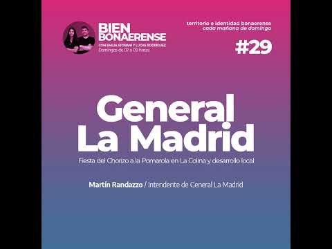Fiestas populares y desarrollo local | Intendente Martín Randazzo, Gral. La Madrid