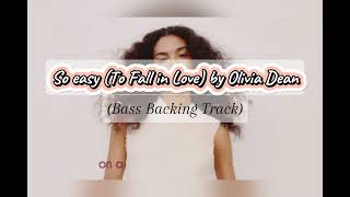 Download lagu So Easy (To Fall In Love) by Olivia Dean- (Bass Backing Track) mp3 Download lagu So Easy (To Fall In Love) by Olivia Dean- (Bass Backing Track) mp3