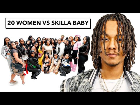 20 WOMEN VS 1 RAPPER: SKILLA BABY