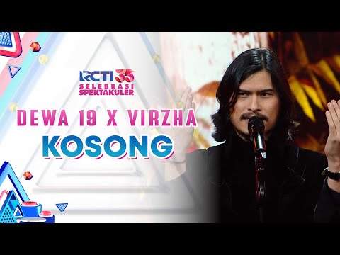 Dewa 19 x Virzha - Kosong | SELEBRASI SPEKTAKULER RCTI 35