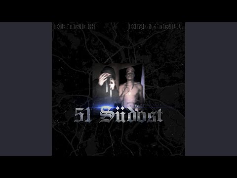 51 Südost (feat. Dietrich)