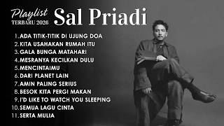 Download lagu Sal Priadi FULL ALBUM 2026 Terbaik Tanpa Iklan | Ada Titik-Titik di Ujung Doa & Gala Bunga mp3