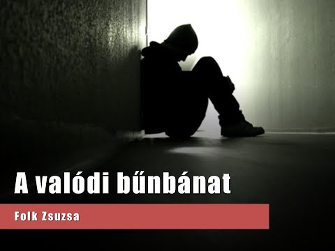 A valódi bűnbánat - Folk Zsuzsa