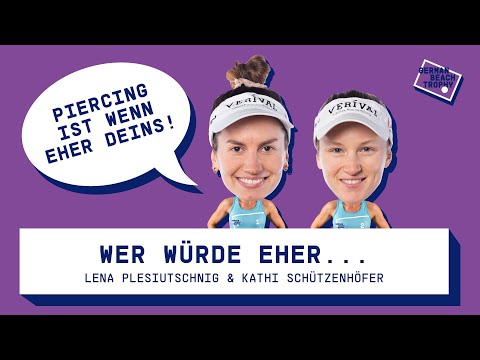 Lena Plesiutschnig & Kathi Schützenhöfer I Wer würde eher... I German Beach Trophy