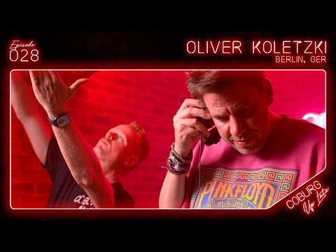 OLIVER KOLETZKI (Berlin, GER) | Episode 028 - Coburg Up Late
