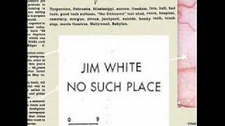 Jim White - God Was Drunk When He Made Me