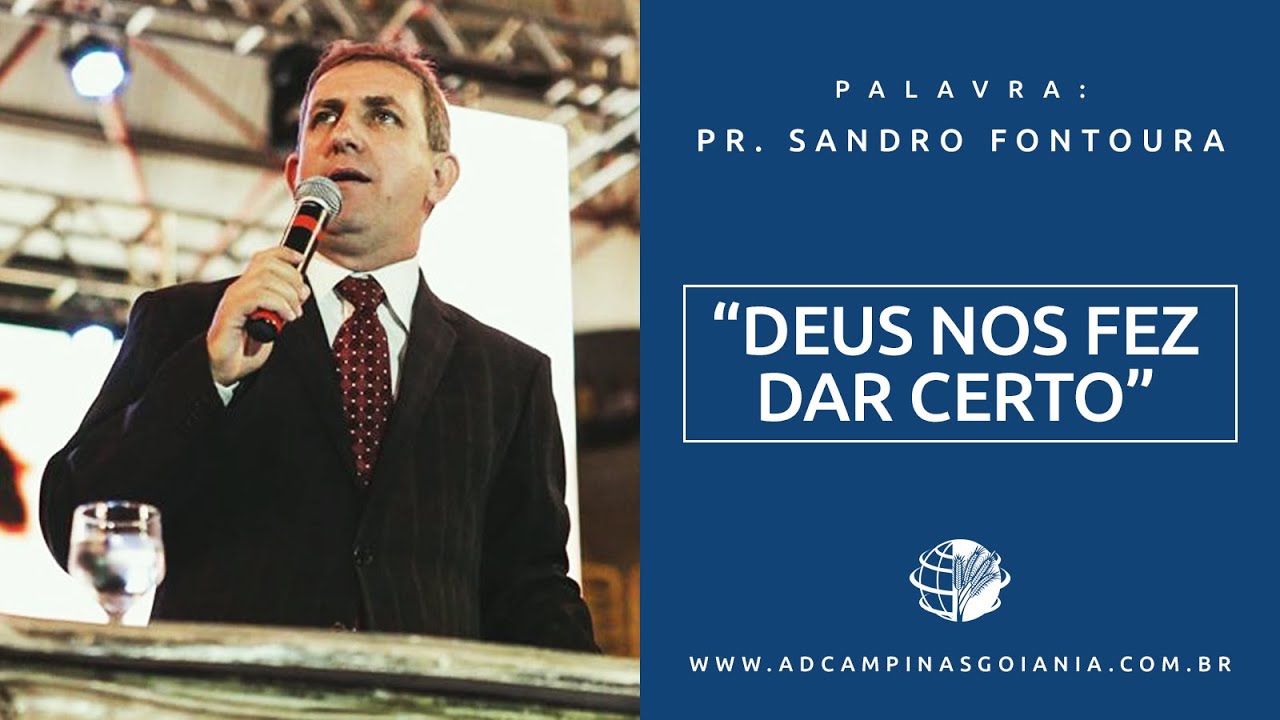 DEUS NOS FEZ DAR CERTO - PR. SANDRO FONTOURA [10/06/2016]