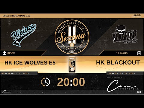 2022 05 19 HK Ice Wolves E5 - HK Blackout