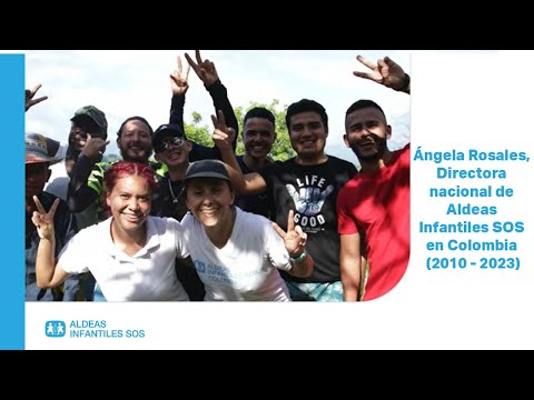 Ángela Rosales, Directora nacional de Aldeas Infantiles SOS en Colombia (2010 - 2023)