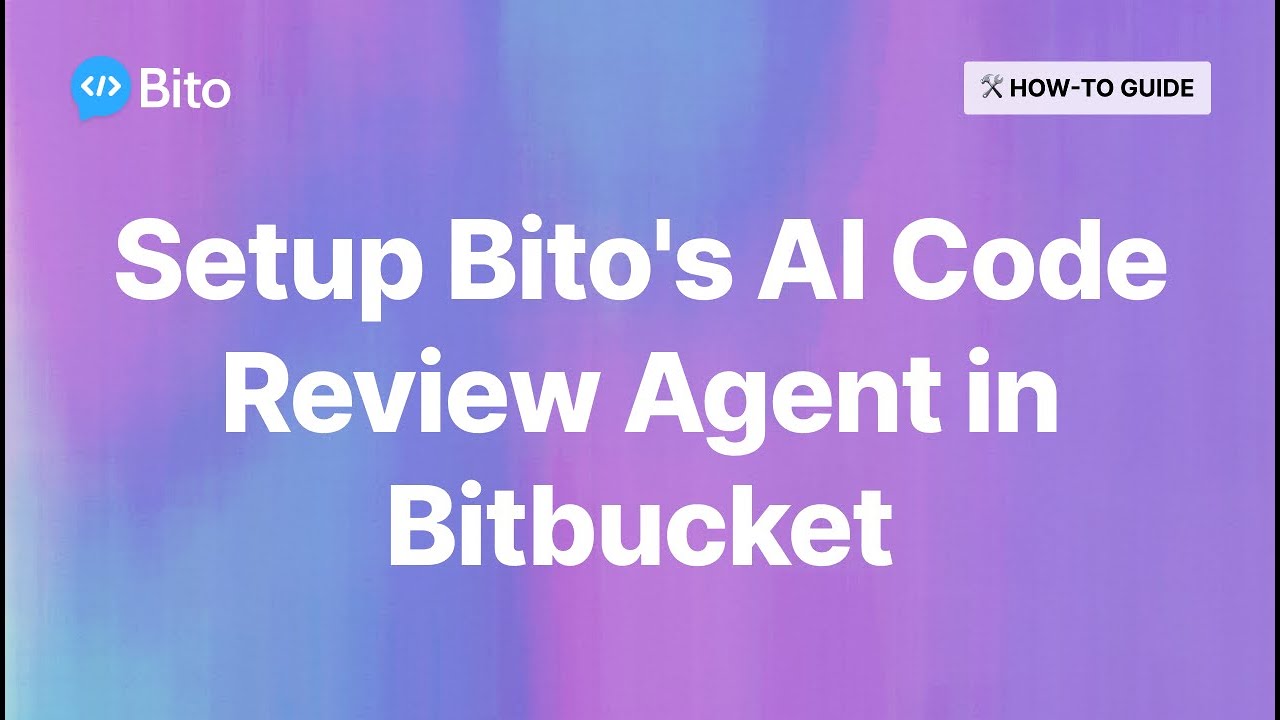 How to Setup Bito's AI Code Review Agent in Bitbucket video thumbnail