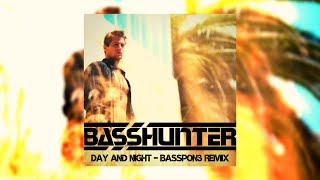 Basshunter - Day And Night (BassPon3 Remix)