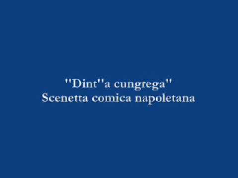 Dint''a cungrega - Scenetta comica napoletana