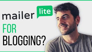 Is Using Mailer Lite Any Good for Blogging?