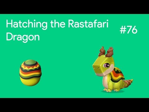 Hatching the Rastafari Dragon | DML Gameplay #76