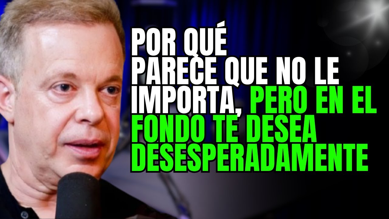 Él finge que no le importa, pero en secreto está obsesionado contigo | Joe Dispenza