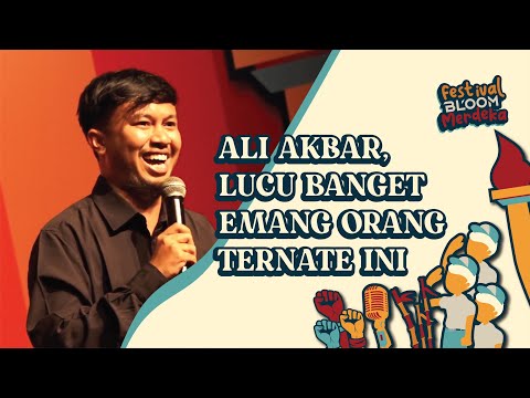 ALI AKBAR: TERNATE ITU KOTA BUKAN SAYUR! | Festival Bloom Merdeka