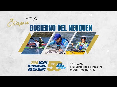 Regata internacional del Río Negro 50ª Edición | Sexta Etapa | Estancia Ferrari - General Conesa
