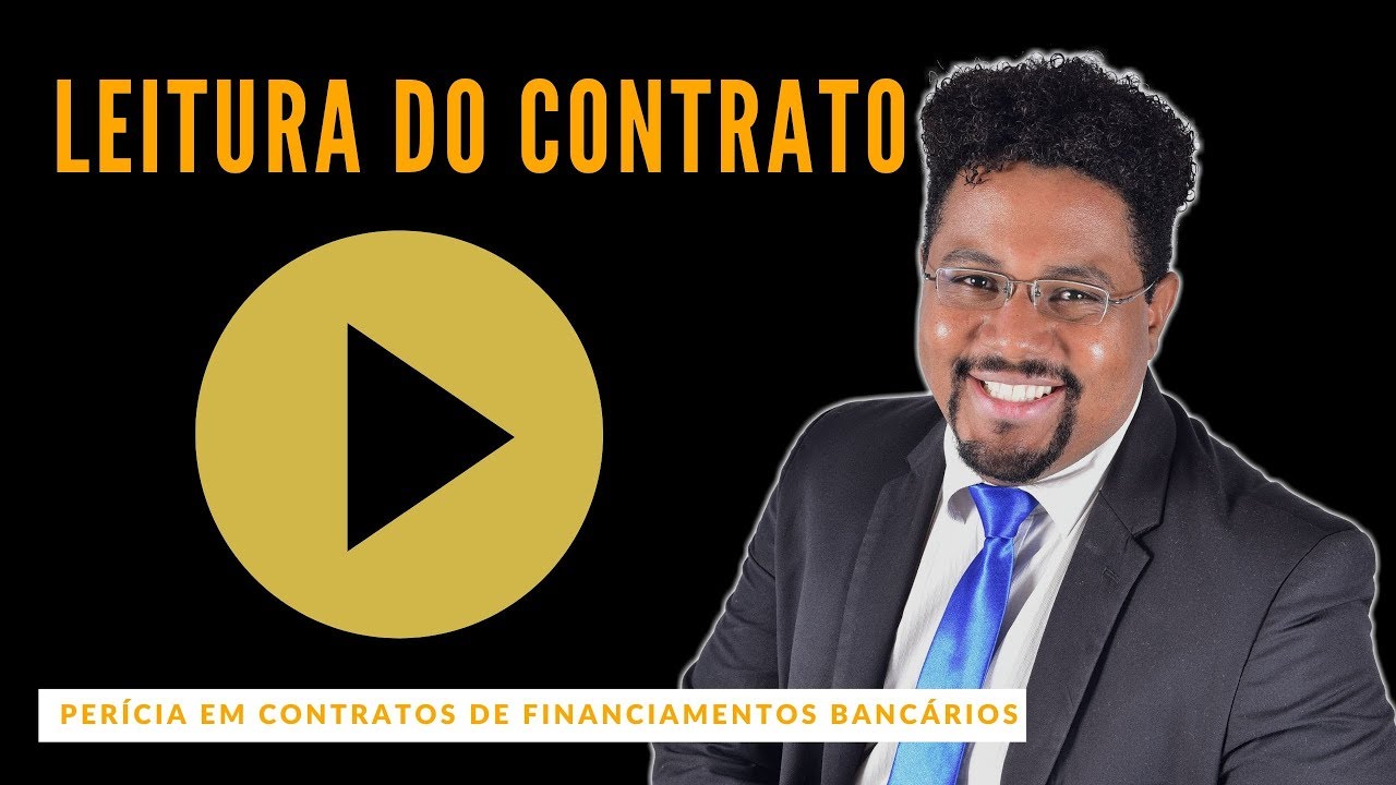LEITURA E ANÁLISE DO CONTRATO: FINANCIAMENTO DE VEÍCULOS | PERÍCIA BANCÁRIA