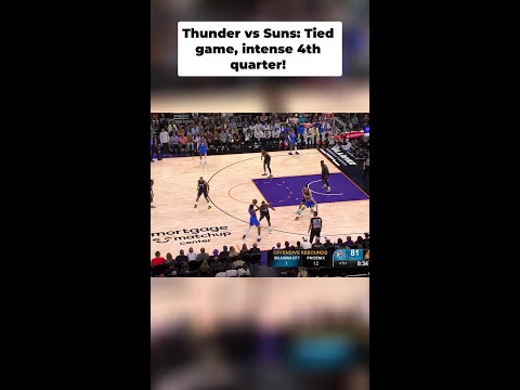 Thunder vs Suns_ 4th Quarter CHAOS! Tied Game, Mismatches & Dunks!
