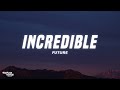 Future - Incredible (Lyrics)