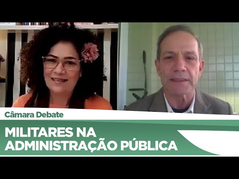 Deputados debatem a Militarização na Administração Pública - 22/07/21
