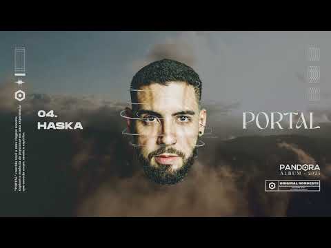 Pandora - Haska (Visualizer) - Álbum Portal
