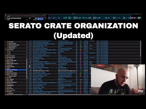 Serato Crate Organization 2017 - (Updated)