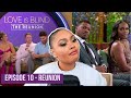 NETFLIX’S LOVE IS BLIND 6 (EPISODES 10-Reunion).. I thought this was a classy party | KennieJD